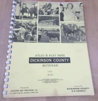 1972 Dickinson County Michigan Atlas And Plat Book