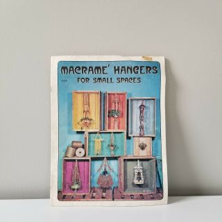 Macrame Hangers For Small Spaces Softcover Pattern Book Vintage 1975