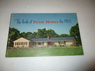 The Book Of Pease Homes For 1955 - Vintage Home Plans