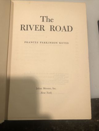 The River Road By Frances Parkinson Keyes Vintage 1945 Edition Hardcover