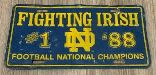 1988 Notre Dame Football National Champions,  Tin License Plate,  " Fighting Irish "