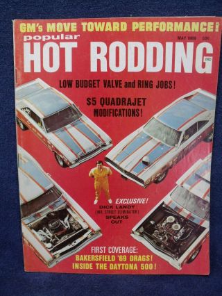 Popular Hot Rodding May 1969 Dick Landy,  Bakersfield Drags,  Quadrajet Mods