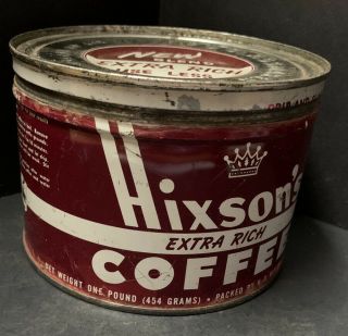 Vintage Hixson’s Coffee Tin 1 LB Extra Rich Coffee With Lid 3