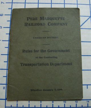 1906 Canadian Division Pere Marquette Rr Co.  Rules Of Conducting