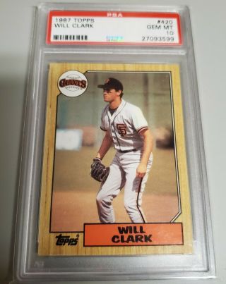 1987 Topps Will Clark Psa 10 Rc Rookie 420 San Francisco Giants