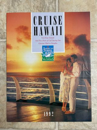 1992 American Hawaii Cruises Ss Independence & Ss Constitution Cruise Brochure