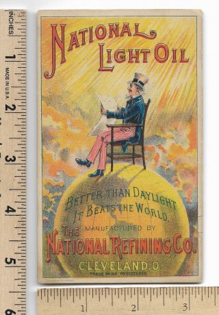 National Light Oil Refining Co.  Uncle Sam Sitting On World Odon Ind.  Trade Card