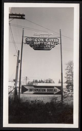 " Oregon Caves Chateau " Roadside Attraction Neon Sign 1930s Vintage Photo