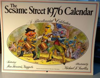 The Sesame Street 1976 Bicentennial Calendar Vintage Collectable