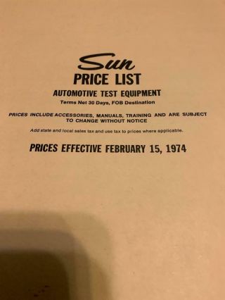Sun Electric Corporation Automotive Test Equipment " Price List " Dated 2/15/74