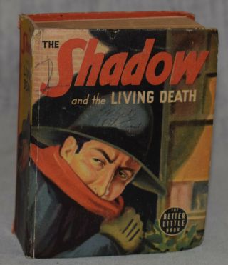 Vintage 1940 Big Little Book The Shadow And The Living Death