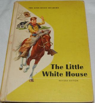 Vintage The Little White House Color Illustrated Childrens Book Ginn Basic 1957