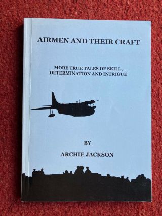 Airmen And Their Craft Archie Jackson Bea Boac Imperial Airways Aquila 155 Pages