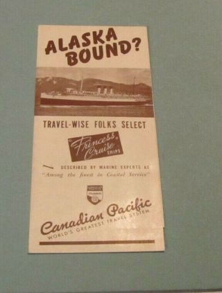 1941 Canadian Pacific Railway Princess Cruise Ship Line Alaska Travel Brochure