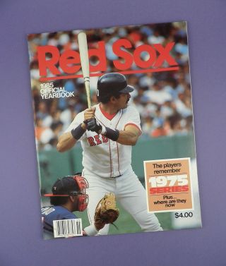 Boston Red Sox Official Yearbook 1985 - Vintage Stock Incl.  1975 Anniv.