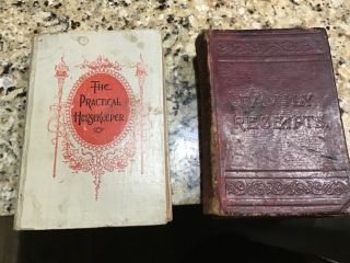 2 Antique Books 1898 The Practical Housekeeper & Family Receipts Household Guide