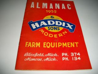Old Vintage 1952 Almanac Haddix & Sons Blissfield - Monroe Mich,  Mh Massey Harris