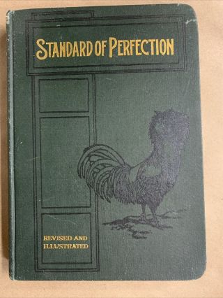1906 Antique Standard Of Perfection The American Poultry Association Illustrated