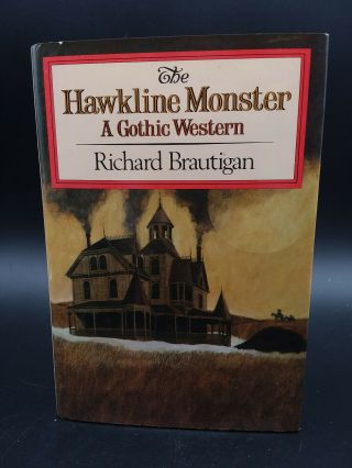 Richard Brautigan The Hawkline Monster Vintage 1974 1st Edition Hb Dj