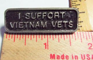 I Support Vietnam Vet Pin Collectible Old Us Military Veteran Biker Vest Pinback