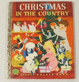 Christmas In The Country - A Little Golden Book - Vintage 1950 Simon And Schuster
