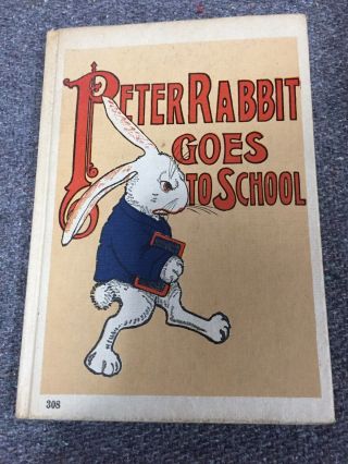 Antique Peter Rabbit Goes To School 1917