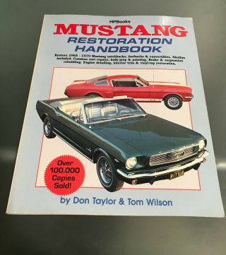Mustang Restoration Handbook 1965 - 1970