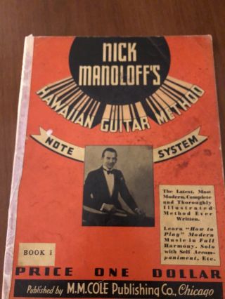 Vntg.  1936 Nick Manoloff’s Hawaiian Guitar Method,  Bk 1 Sc Instruction