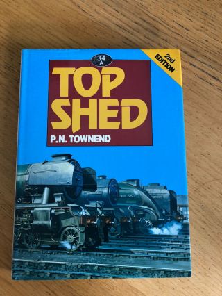 Top Shed Pictorial History Of Kings Cross Locomotive Depot Railways Uk Post
