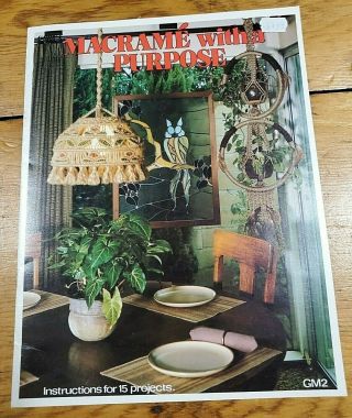 Vintage Macrame With A Purpose Pattern Booklet