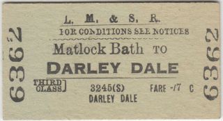 London Midland & Scottish Railway Ticket: 3rd Single Matlock Bath - Darley Dale