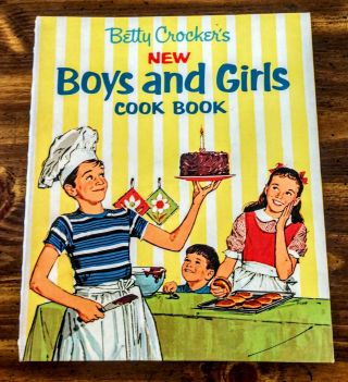Vintage Betty Crocker Boys And Girls Cook Book.  1965.  1st Edition.  1st Printing.