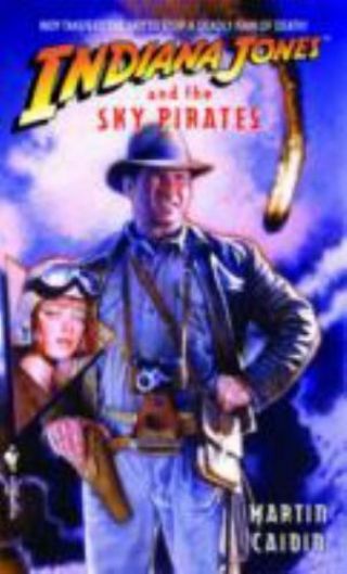 Indiana Jones™ Expanded Adventures The Sky Pirates (1930) Vintage Novel