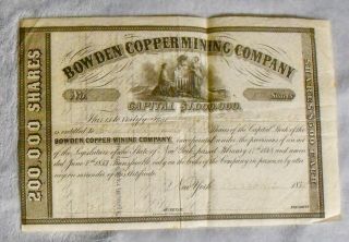 Rare Antique 1855 Bowden Copper Mining Company Stock Certificate