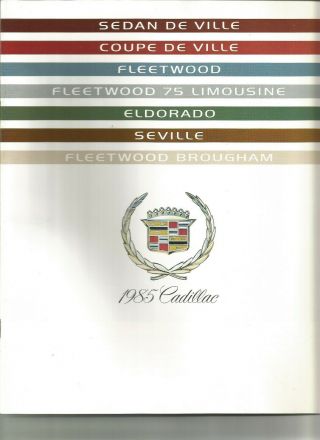 1985 Cadillac Fleetwood,  Deville,  Eldorado,  & Seville Sales Brochure