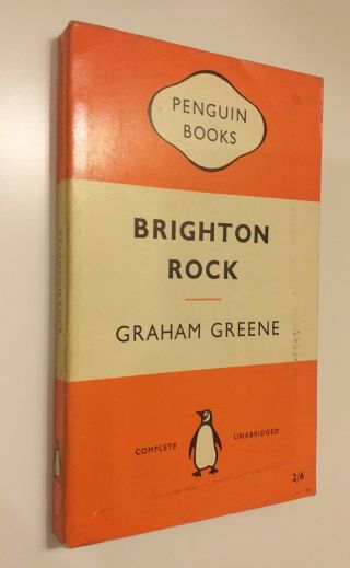 Brighton Rock by Graham Greene,  a Penguin Book Vintage 3