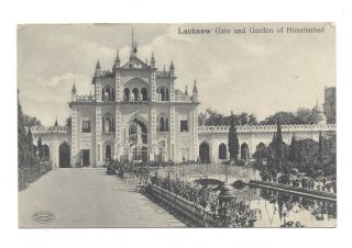 Vintage Postcard Lucknow Gate And Garden Of Husainabad,  India.  Posted To Uk 1911