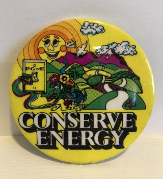 Vintage Pg And E Button Pin Conserve Energy 1980s Pacific Gas & Electric