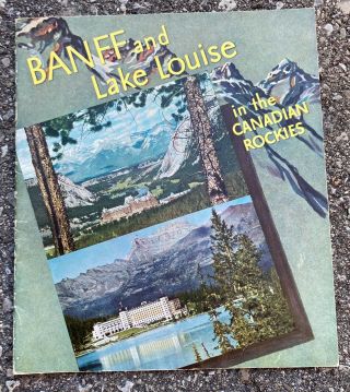 Vintage Canadian Pacific Hotels Banff Springs Chateau Lake Louise Travel Booklet