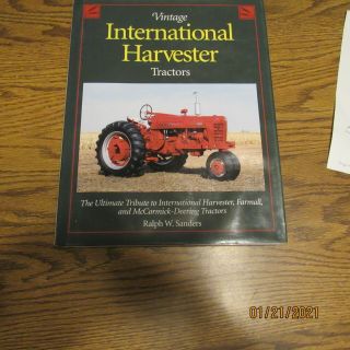 1997 Book Vintage International Harvester Tractors By Ralph Sanders