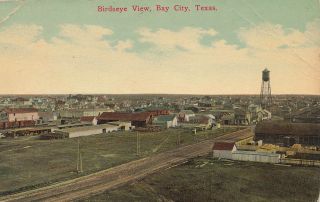 Vintage Postcard Birdseye View Of Bay City,  Texas