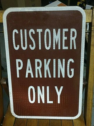 Real Road / Street Sign - Customer Parking Only - 18 X 12 In - Aluminum.