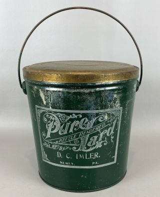 Antique D.  C.  Imler,  Newry,  Pa.  Advertising Pure Lard Tin Can Pail
