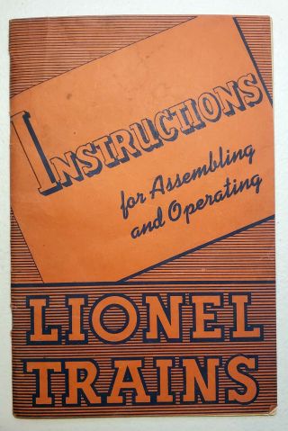 Vintage Lionel Lit.  - Lionel Trains Instructions For Assembling And Operating,