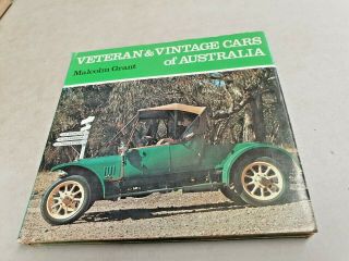 Veteran & Vintage Cars Of Australia By Malcolm Grant