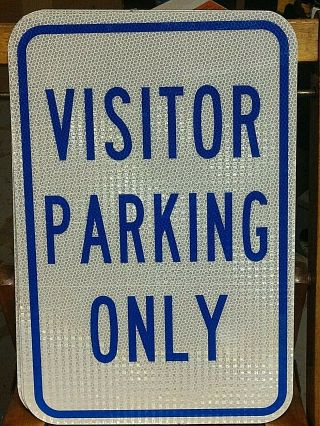 Real Road / Street Sign - Visitor Parking Only - 18 X 12 In - Aluminum.
