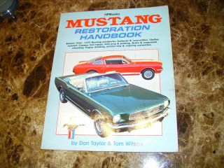Mustang Restoration Handbook 1965 - 1970 Hp Books Don Taylor Tom Wilson