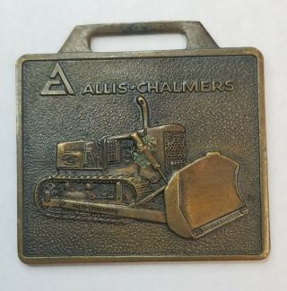 Vintage 1950s - 60s Allis - Chalmers Hd21 Bulldozer Tractor Advertising Watch Fob