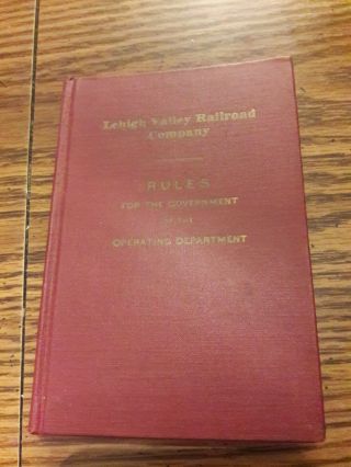 1940 Lehigh Valley Railroad Company Rules Book