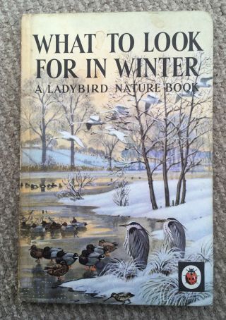Vintage Ladybird What To Look For In Winter Nature Book Series 536 2’6 Net.